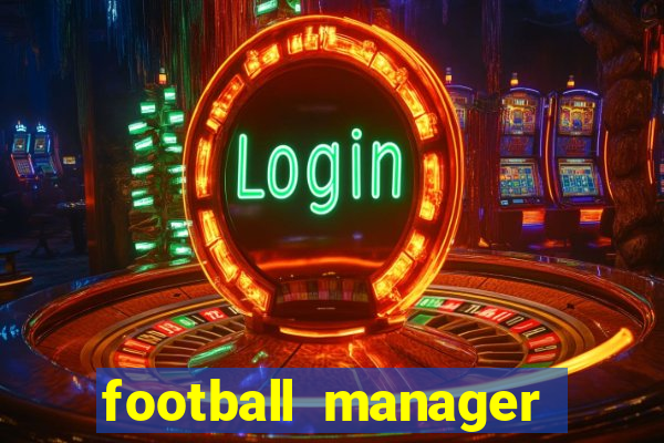 football manager 2021 touch 21.4.0 apk